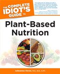 Complete Idiots Guide to Plant Based Nutrition 3013 1 The FOK Diet