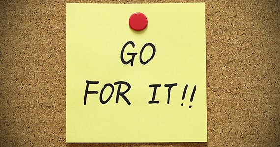 GoForIt570x299 Dont Make Change Too Complicated: Instead Just Begin