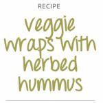 Veggie Wraps with Herbed Hummus Veggie Wraps with Herbed Hummus