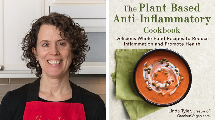 Headshot of Linda Tyler next to a cover image of her book, The Plant-Based Anti-Inflammatory Cookbook