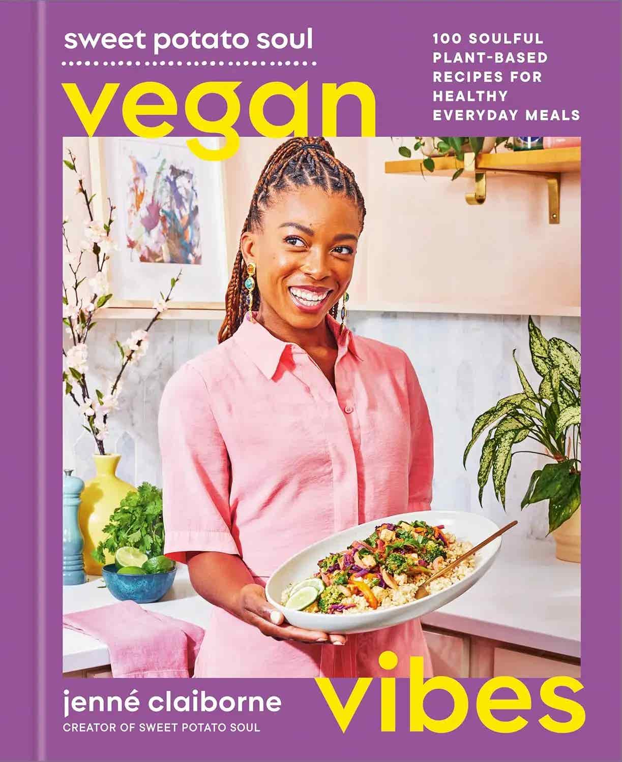 Cover of the 2025 cookbook Vegan Vibes by Jenné Claiborne