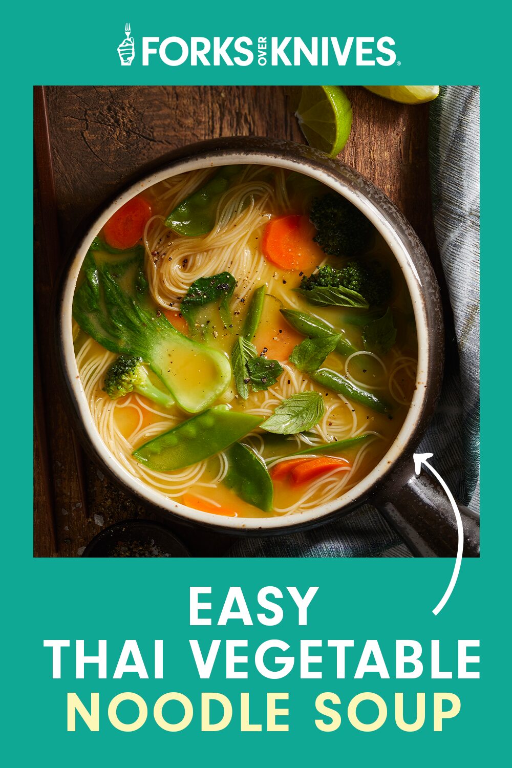 Thai Vegetable Noodle Soup - Forks Over Knives