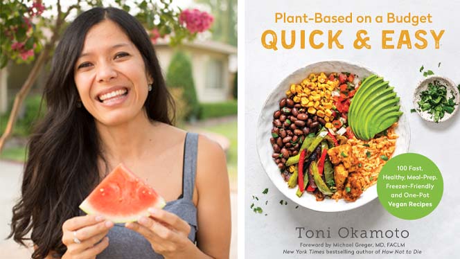 Headshot of Toni Okamoto holding a watermelon slice next to the cover of her new cookbook, Plant-Based on a Budget: Quick and Easy