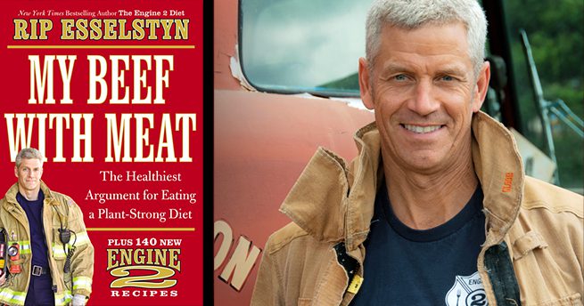 The cover of My Beef With Meat by Rip Esselstyn, beside a headshot of Rip Esselstyn in his fireman uniform