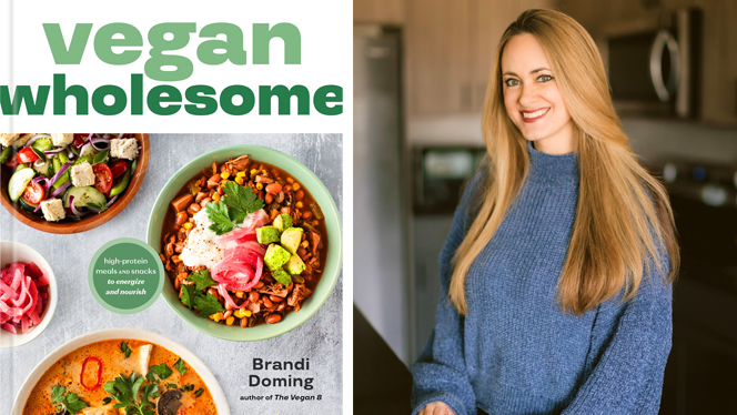 Two photos on the left showing the Vegan Wholesome cookbook cover, and on the right a headshot of author and Vegan 8 founder Brandi Doming
