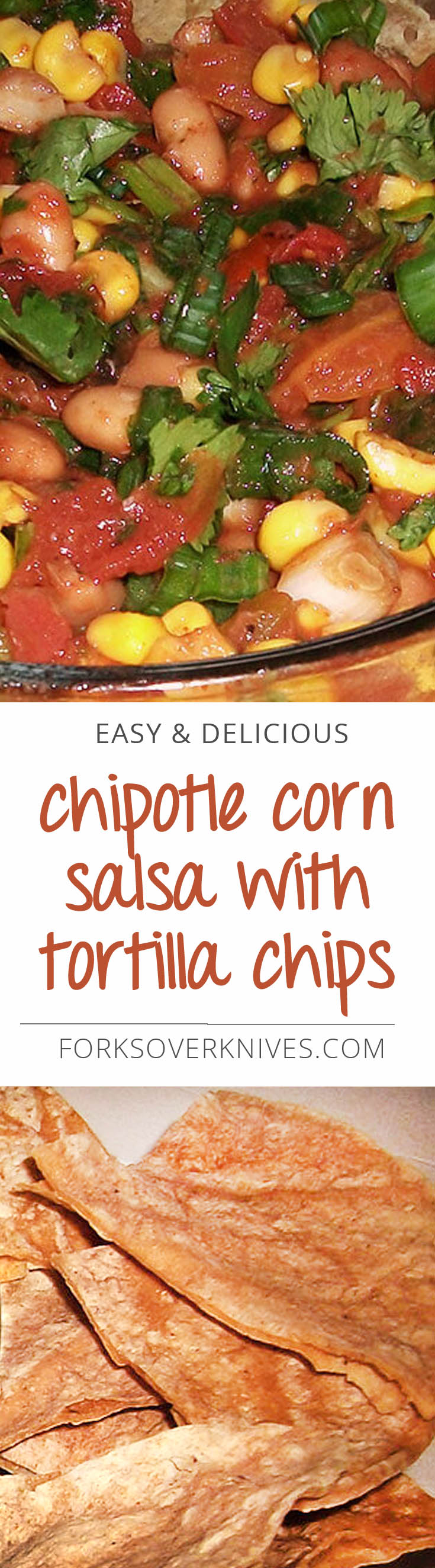 Chipotle Corn Salsa and Baked Tortilla Chips PlantBased Vegan Recipe