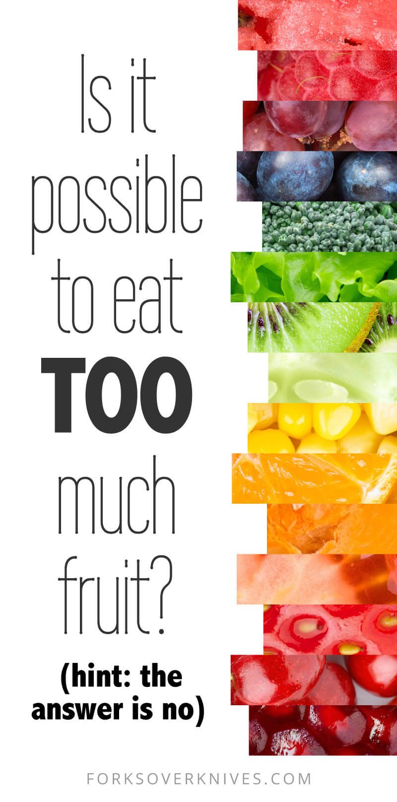 Is It Possible to Eat Too Much Fruit?