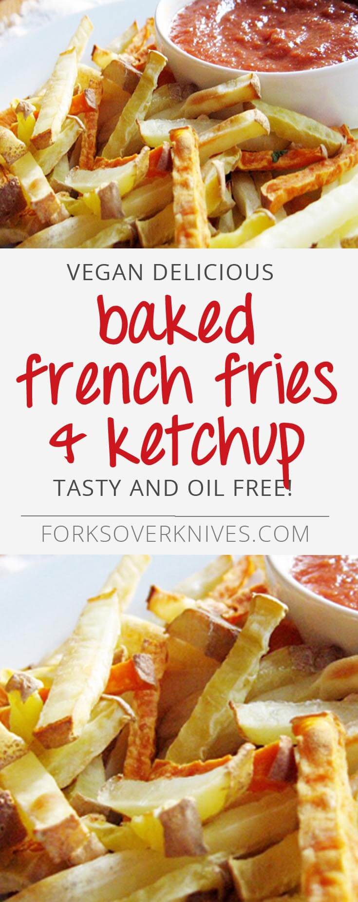 Baked French Fries & Ketchup PlantBased Vegan Recipe