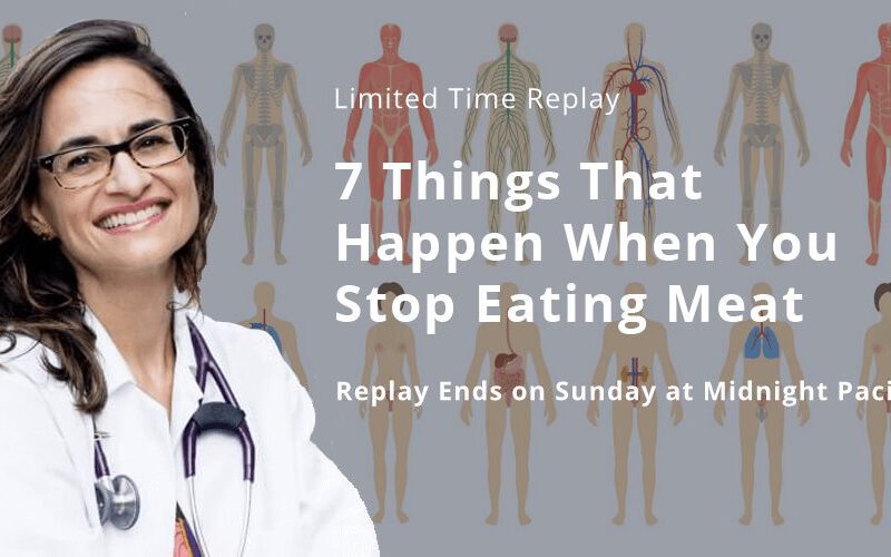 Dr. Michelle McMacken in a white lab coat in front of a series of graphics depicting different body systems. text reads, "7 Things That Happen When You Stop Eating Meat."
