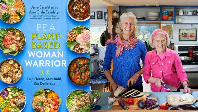 The cover of the book Be a Plant-Based Woman Warrior, next to a photo of the authors Jane and Ann Esselstyn in the kitchen making food