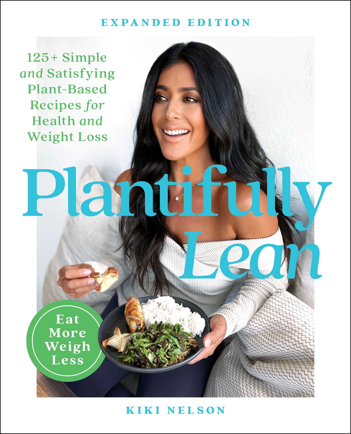 Cover of plantifully lean cookbook by kiki nelson